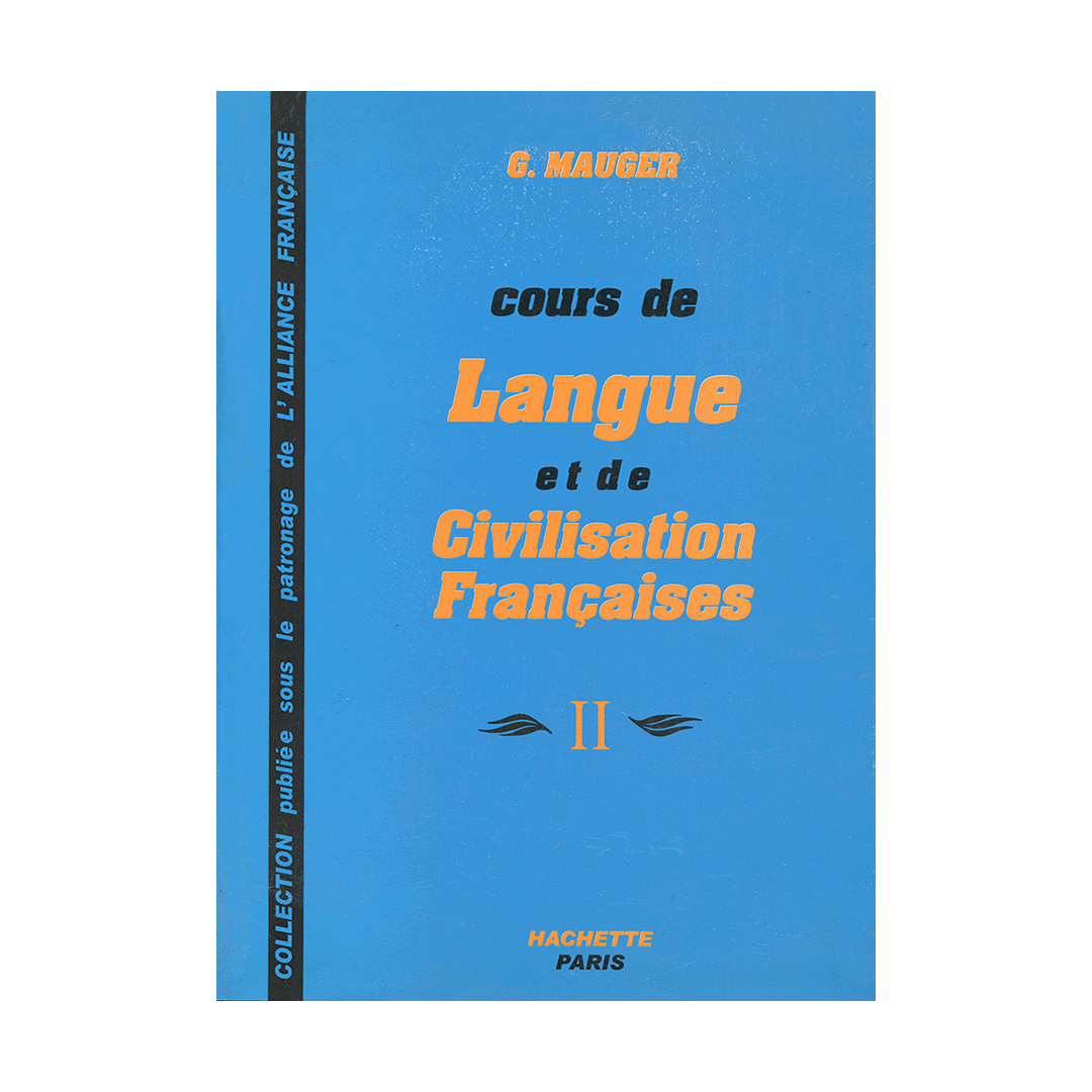 Course De Langue Et De Civilisation Francaises 2
