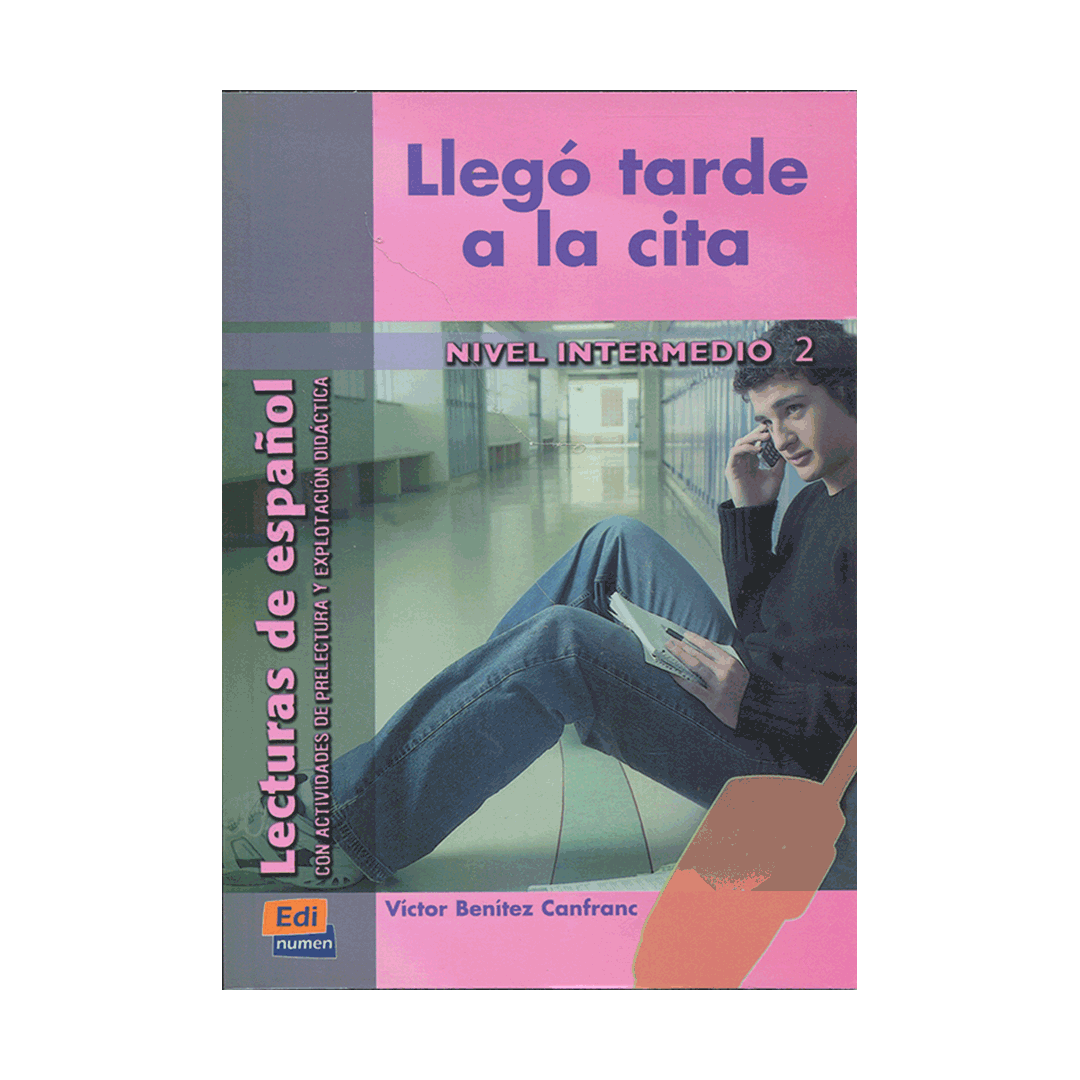 Llego tarde a la cita INTERMEDIO 2