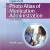 Lippincott Photo Atlas of Medical Administration 5th Edition | اطلس تصویری روش‌های دارو دادن لیپینکات