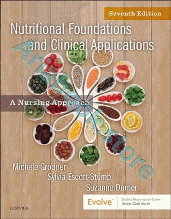 مبانی تغذیه‌ و کاربردهای بالینی: رویکرد پرستاری | Nutritional Foundations and Clinical Applications 2020