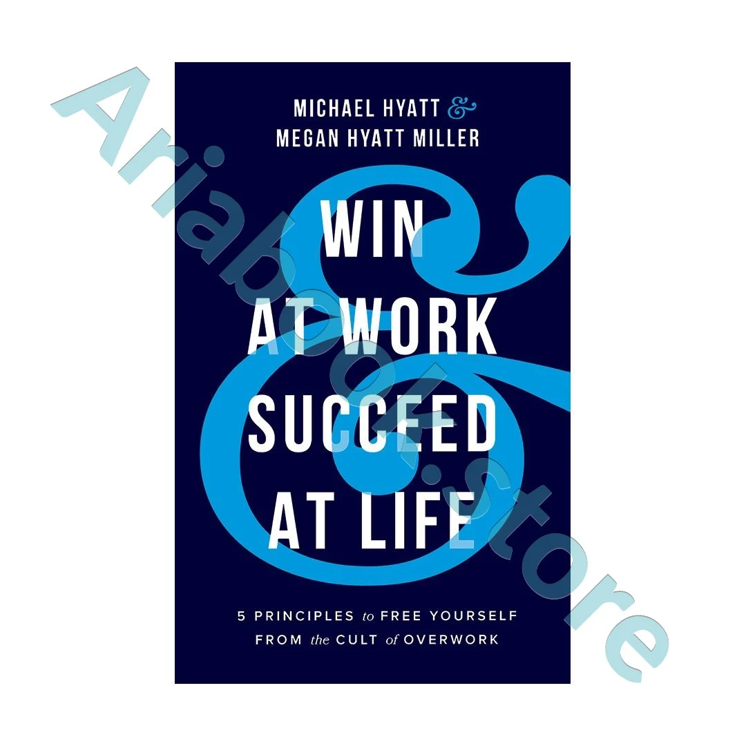 Win At Work Succeed At Life