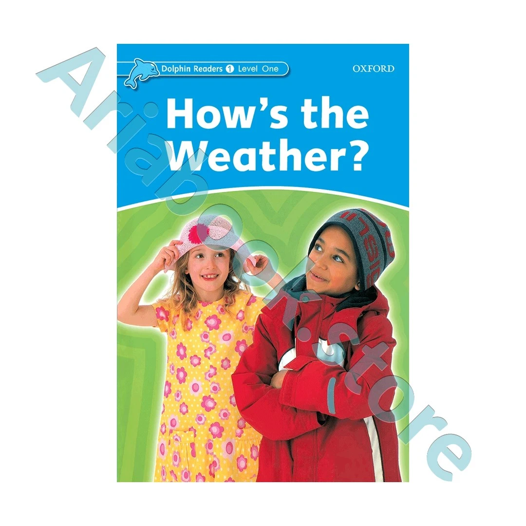 Dolphin Readers 1 Hows the Weather
