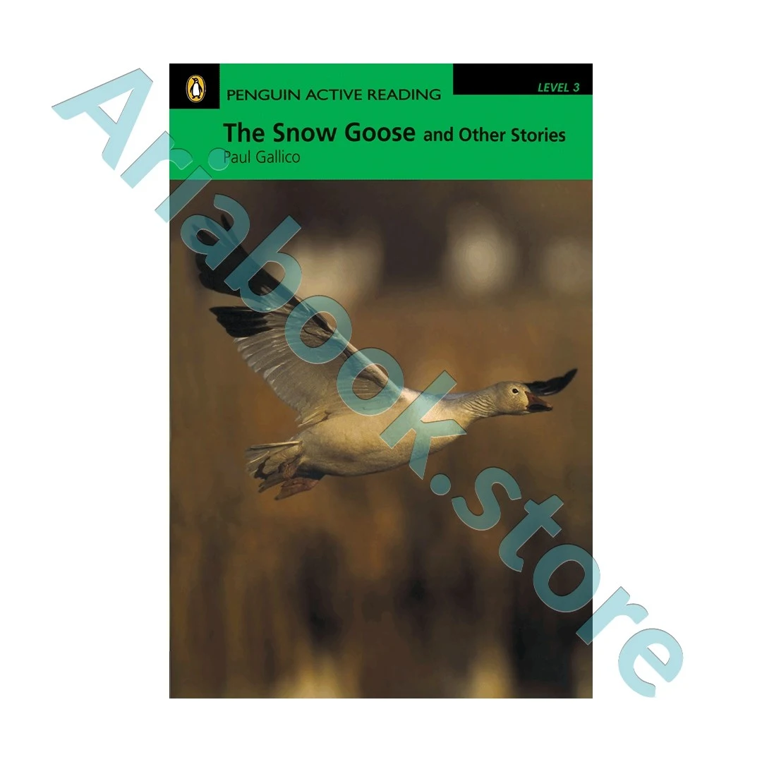Penguin Active Reading 3 The Snow Goose and Other Stories