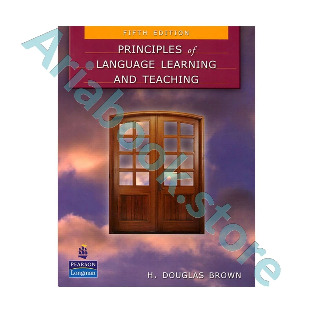 Principles of Language Learning and Teaching 5th 1 Principles of Language Learning and Teaching 5th