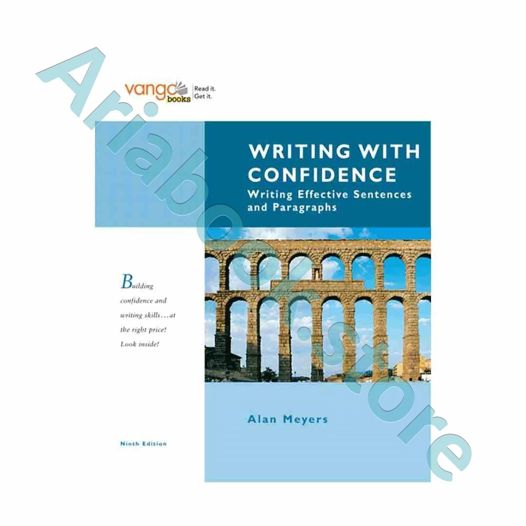 Writing with Confidence Writing Effective Sentences and Paragraphs 9th