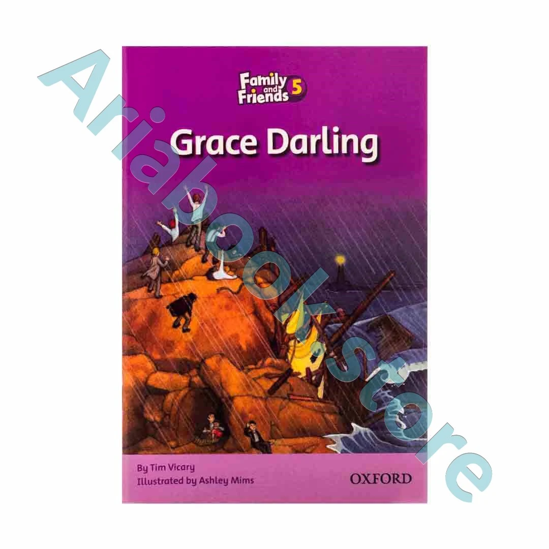 Family and Friends Readers 5 Grace Darling