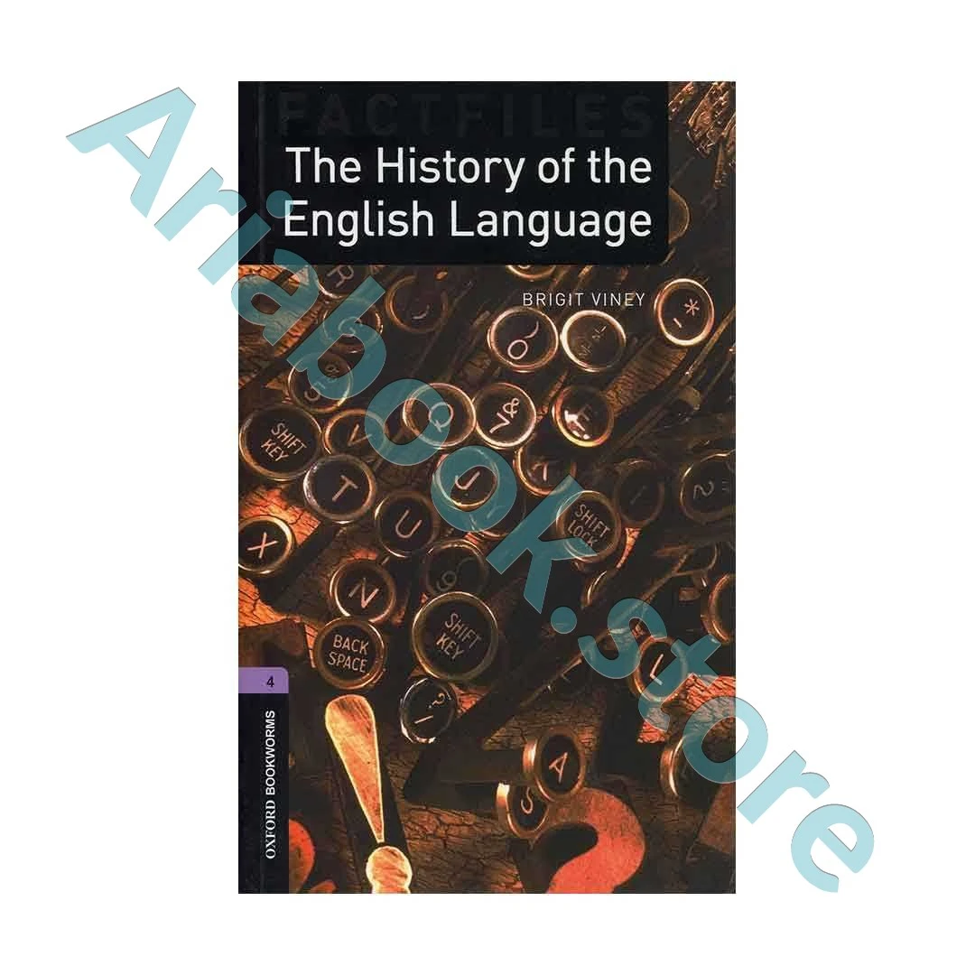 Oxford Bookworms 4 The History of the English Language