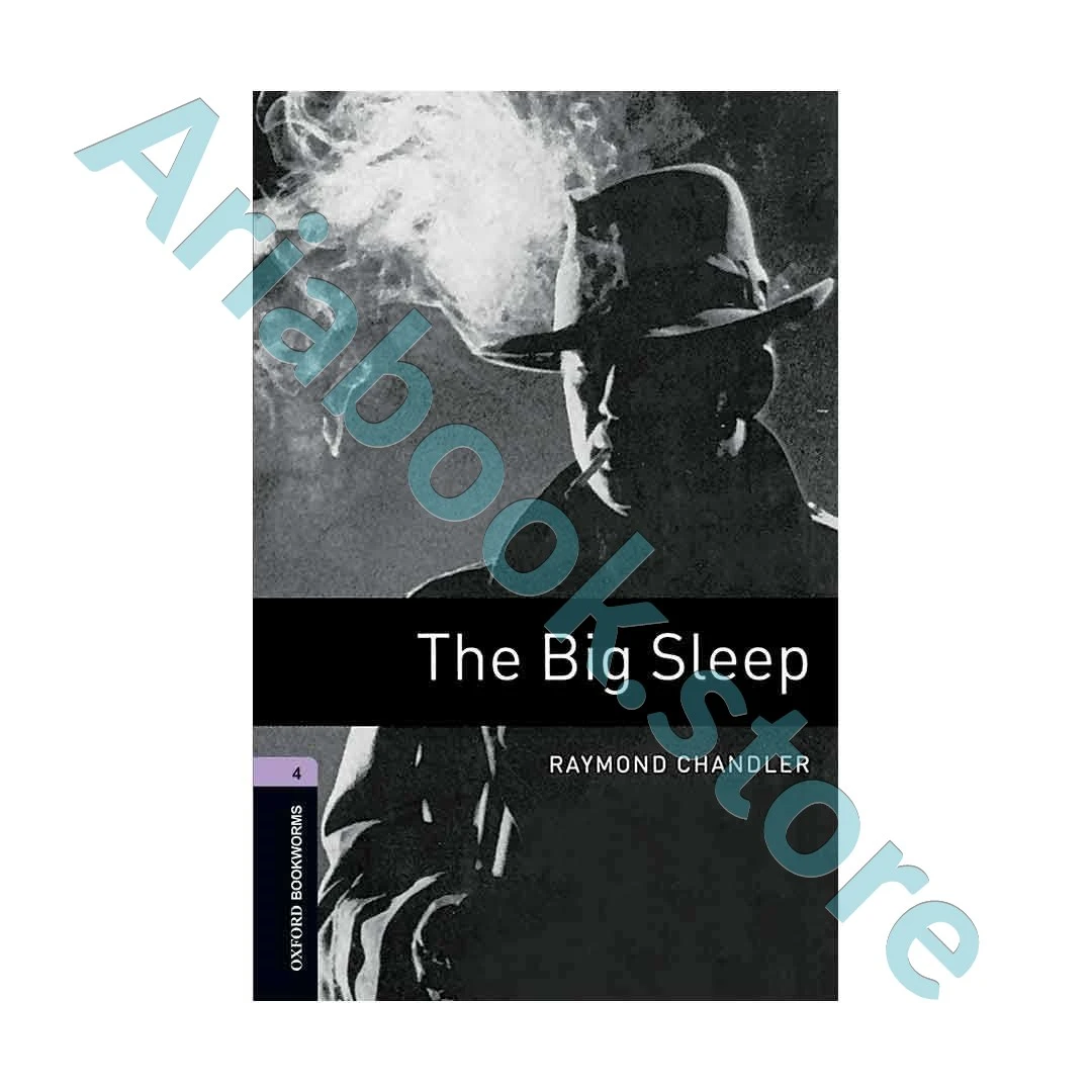 Oxford Bookworms 4 The Big Sleep