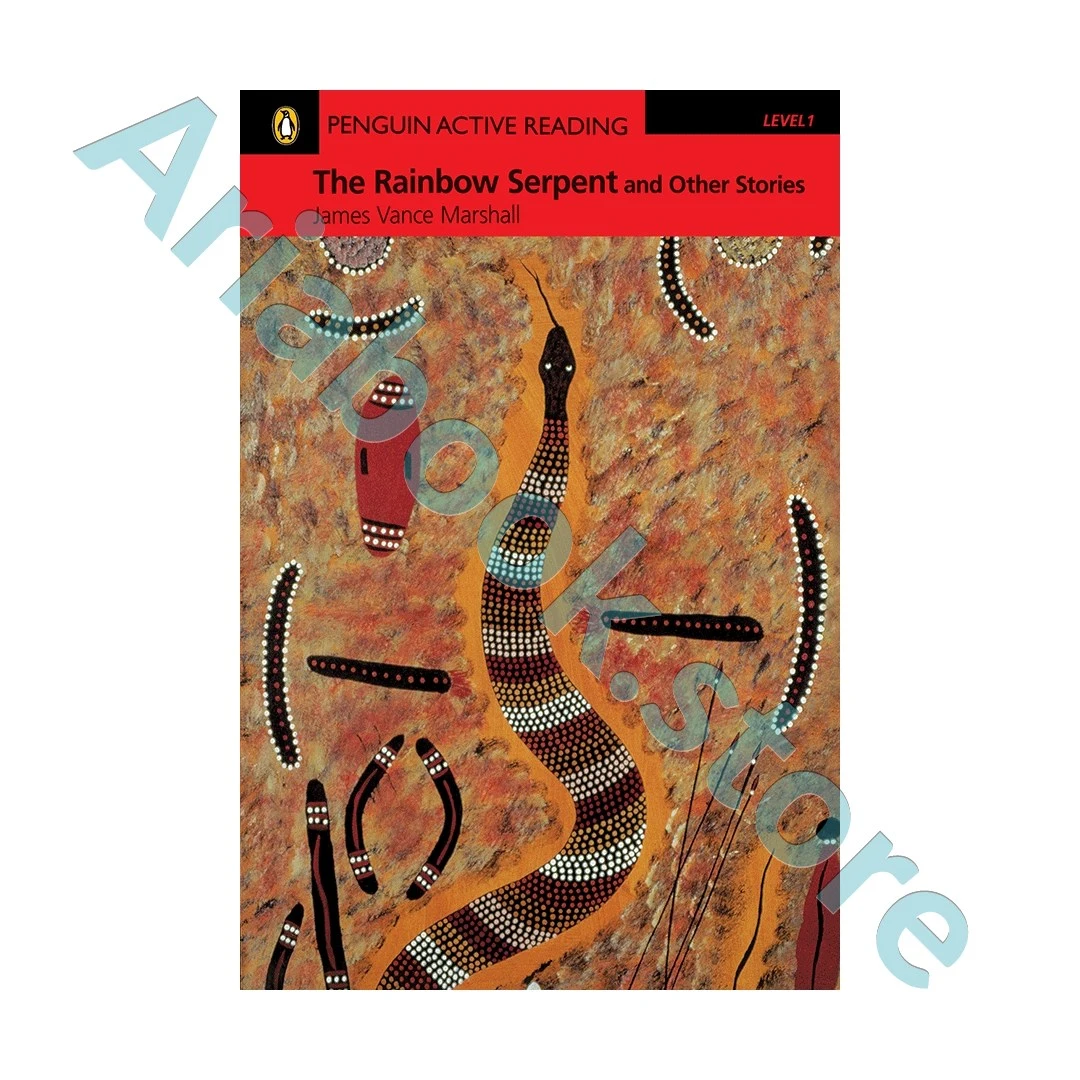 Penguin Active Reading 1 The Rainbow Serpent and Other Stories