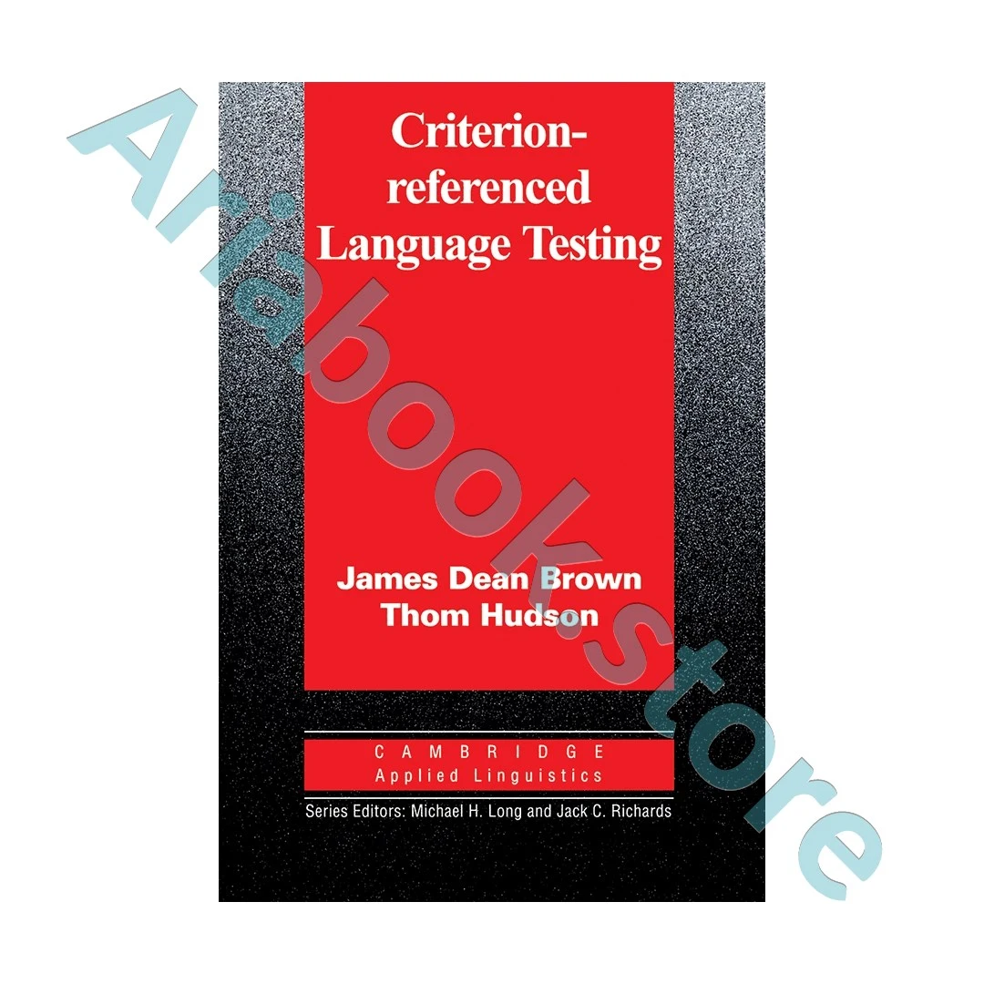 Criterion-Referenced Language Testing 1 Criterion-Referenced Language Testing