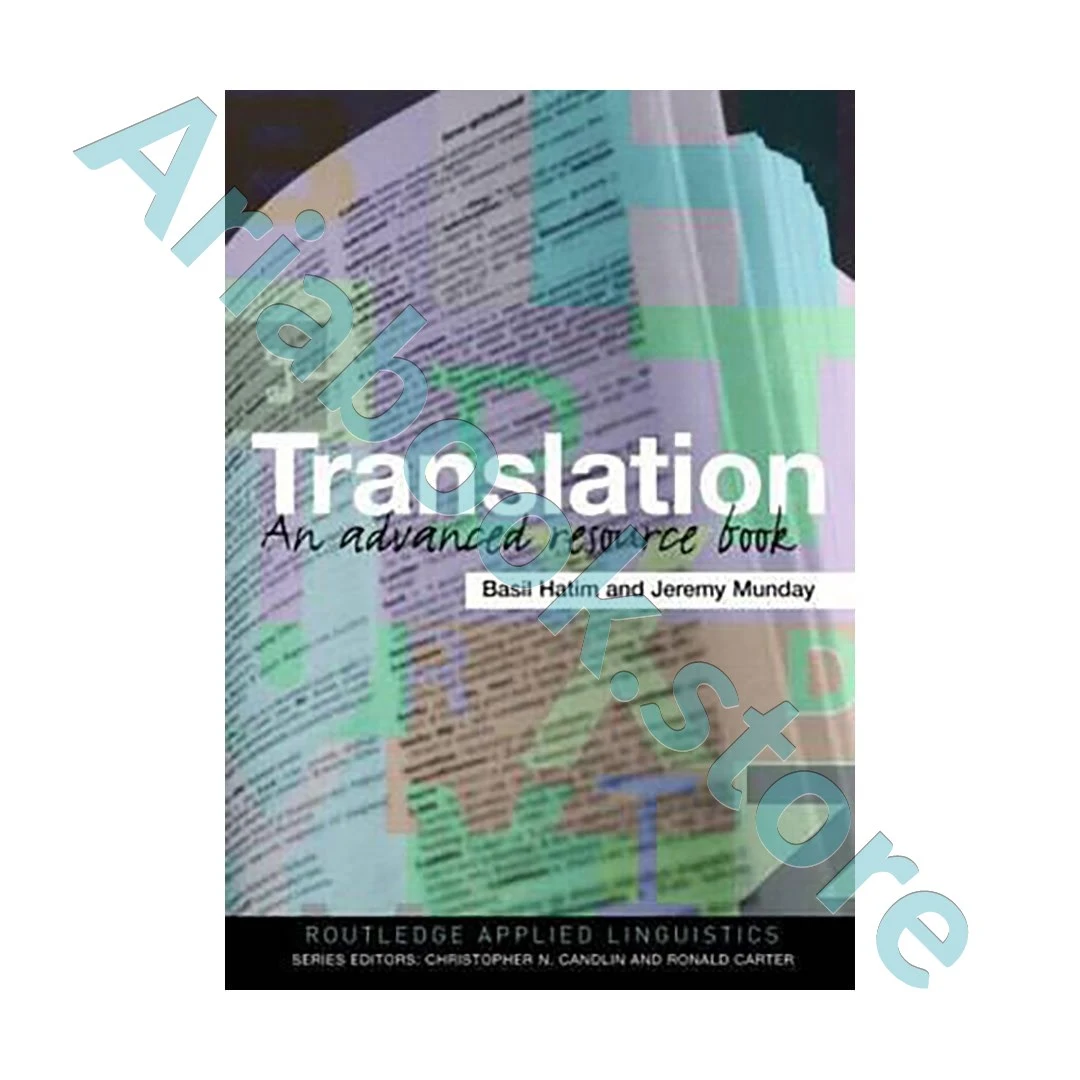 Translation  An Advanced Resource BookRoutledge Applied Linguistics