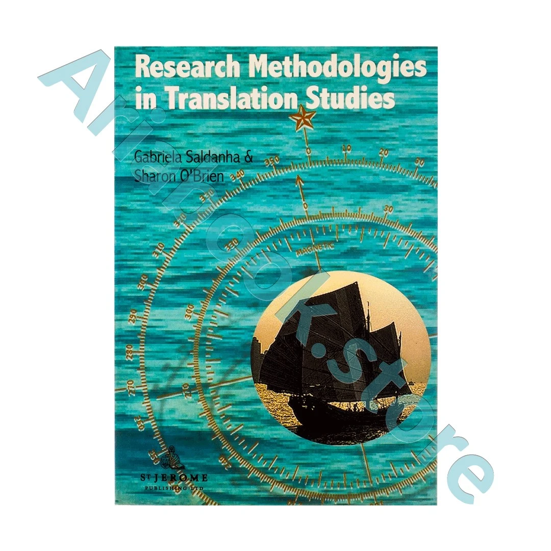 Research Methodologies in Translation Studies 1 Research Methodologies in Translation Studies