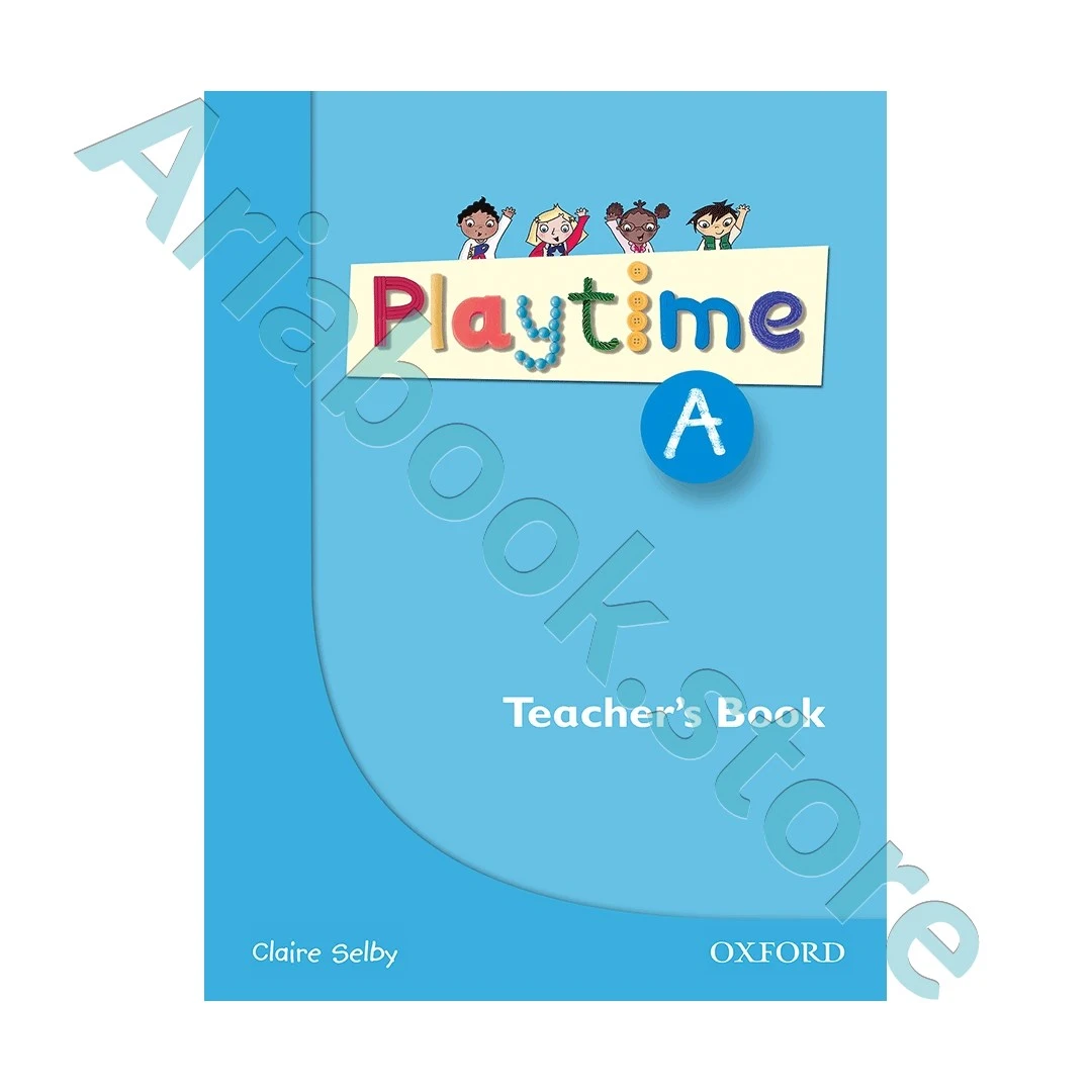 Play Time A Teachers book 1 Play Time A Teachers book