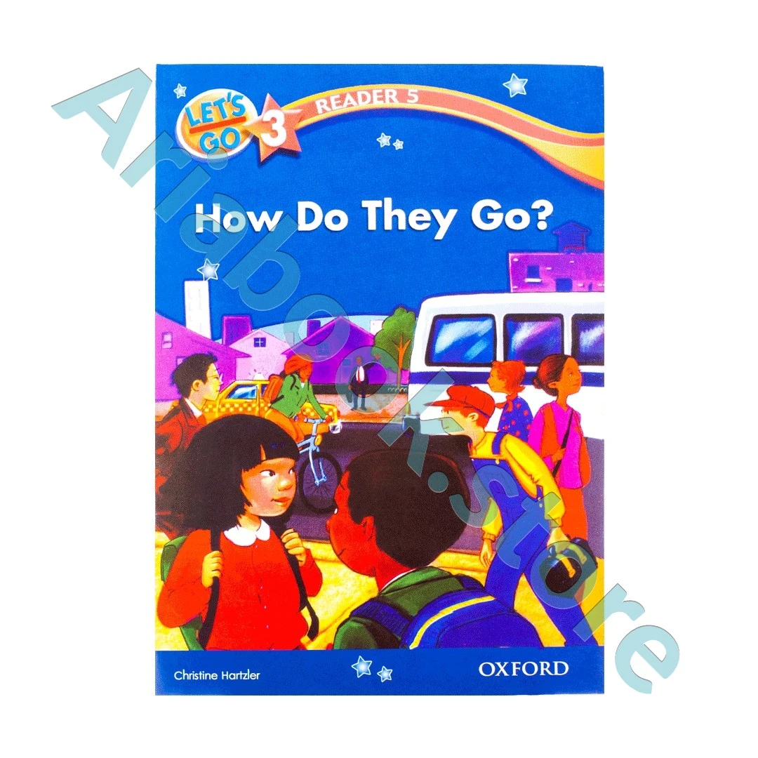 Lets Go 3 Readers How Do They Go