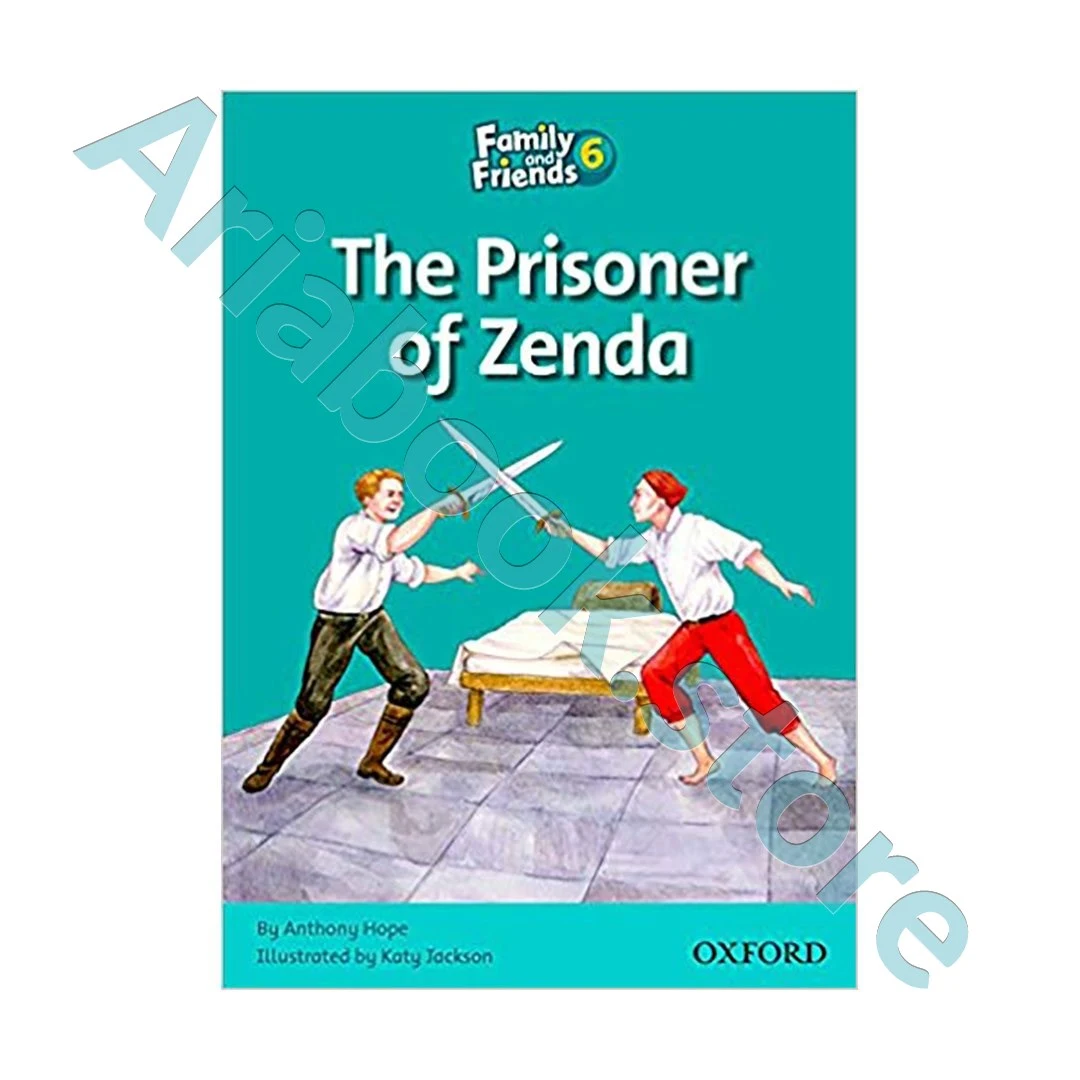 Family and Friends Readers 6 The Prisoner of Zenda