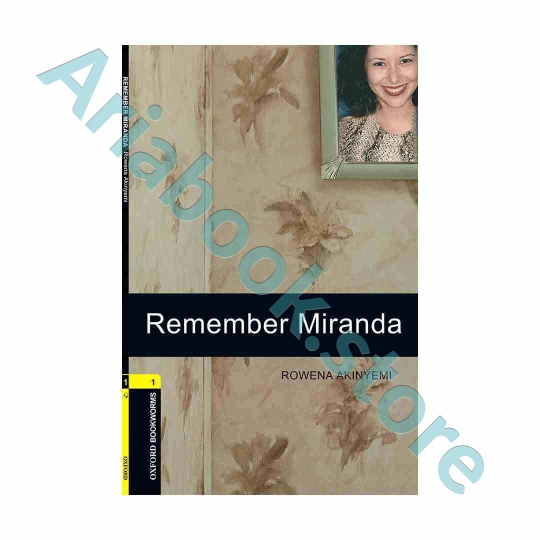 Oxford Bookworms 1 Remember Miranda