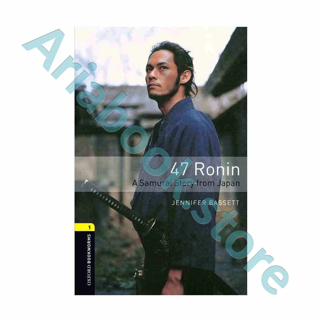 Oxford Bookworms 1 47Ronin-A Samurai Story From Japan+CD