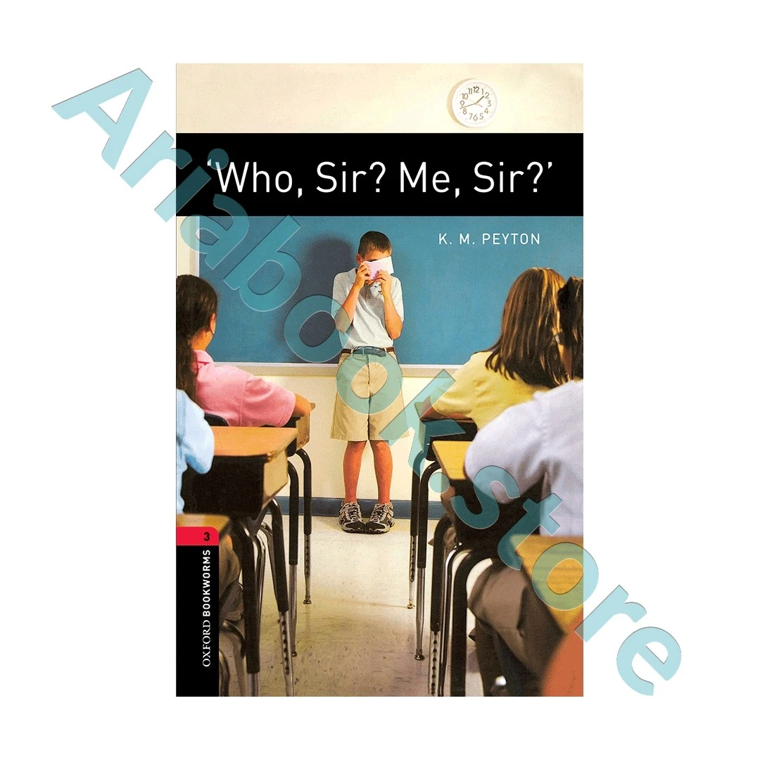 Oxford Bookworms 3 Who Sir Me Sir