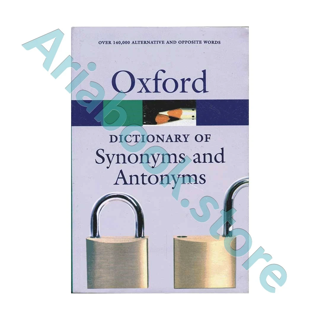 The Oxford Dictionary of Synonyms and Antonyms 3rd
