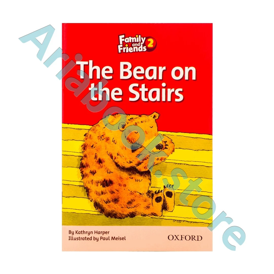 Family and Friends Readers 2 The Bear on the Stairs