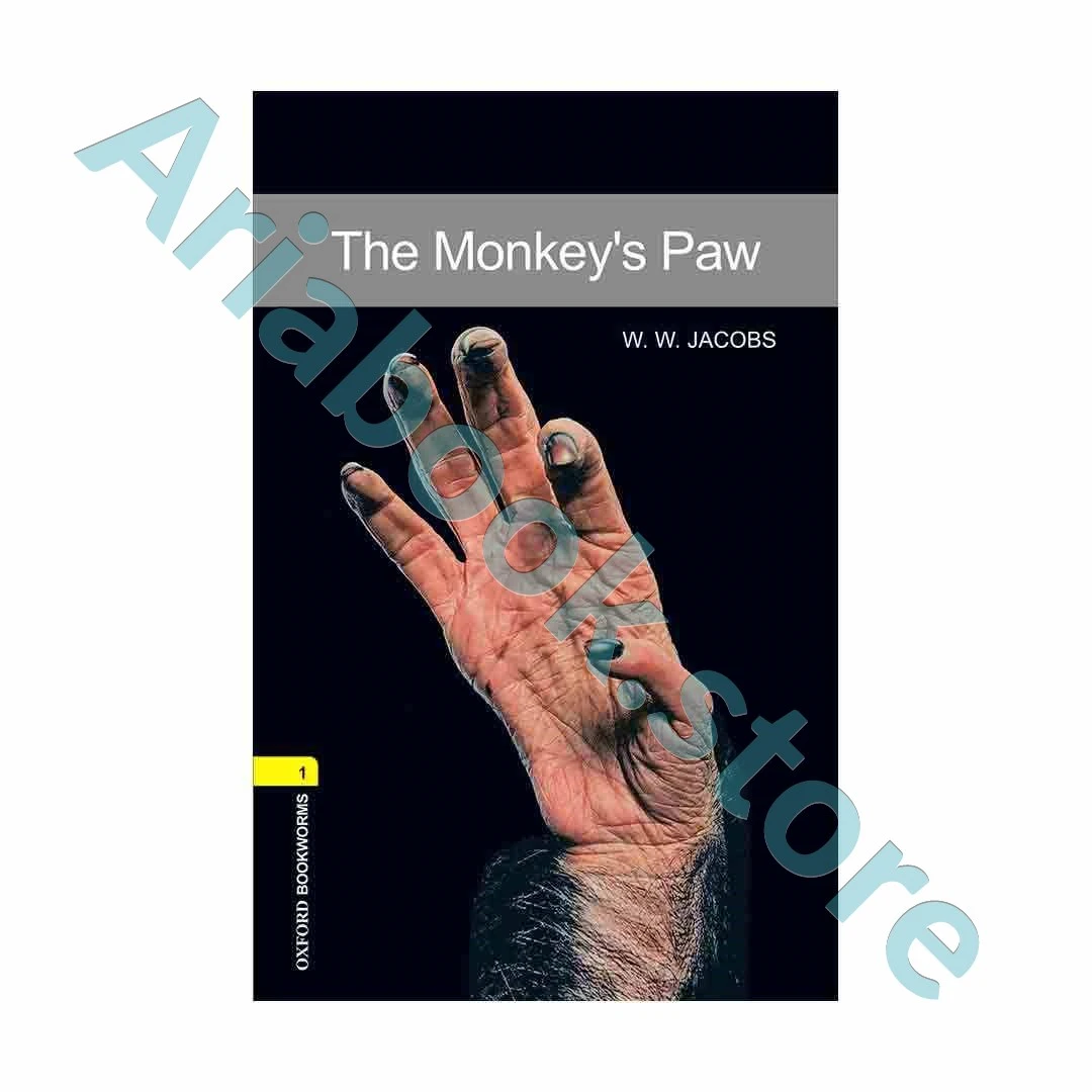 Oxford Bookworms 1 The Monkeys Paw