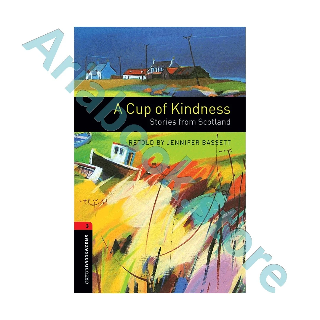 Oxford Bookworms 3 A Cup of Kindness+CD