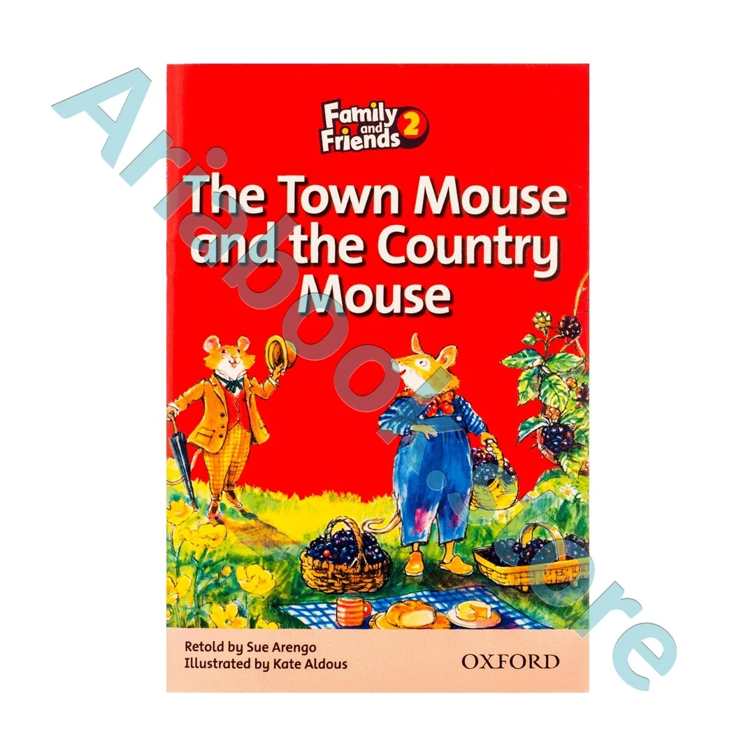 Family and Friends Readers 2 - The Town Mouse and the Country Mouse
