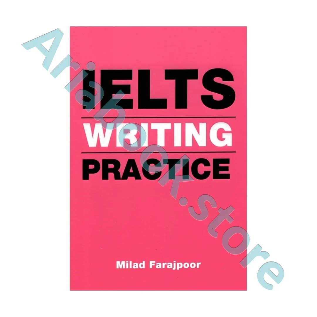 IELTS Writing Practice (فرج پور)