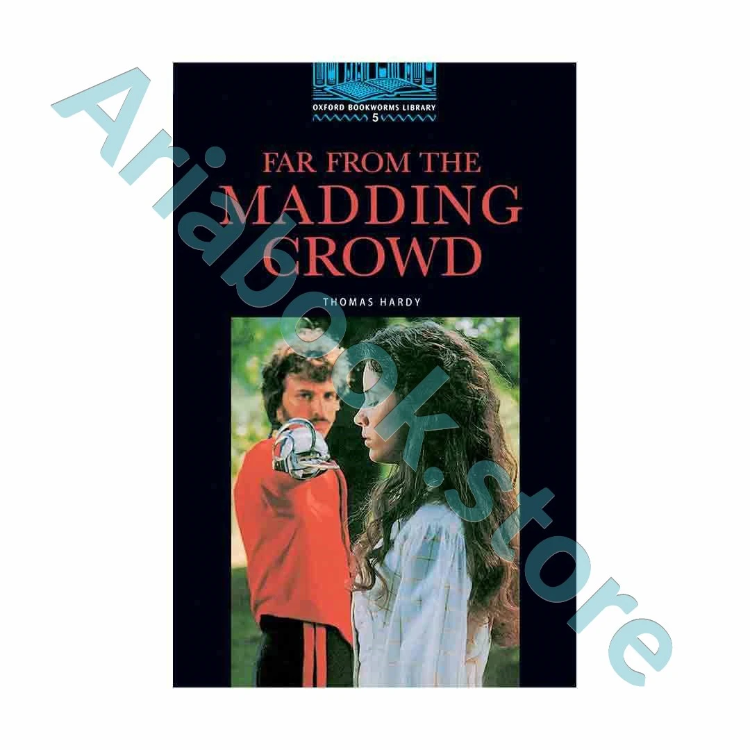 Oxford Bookworms 5 Far From The Madding Crowd+CD 1 Oxford Bookworms 5 Far From The Madding Crowd+CD