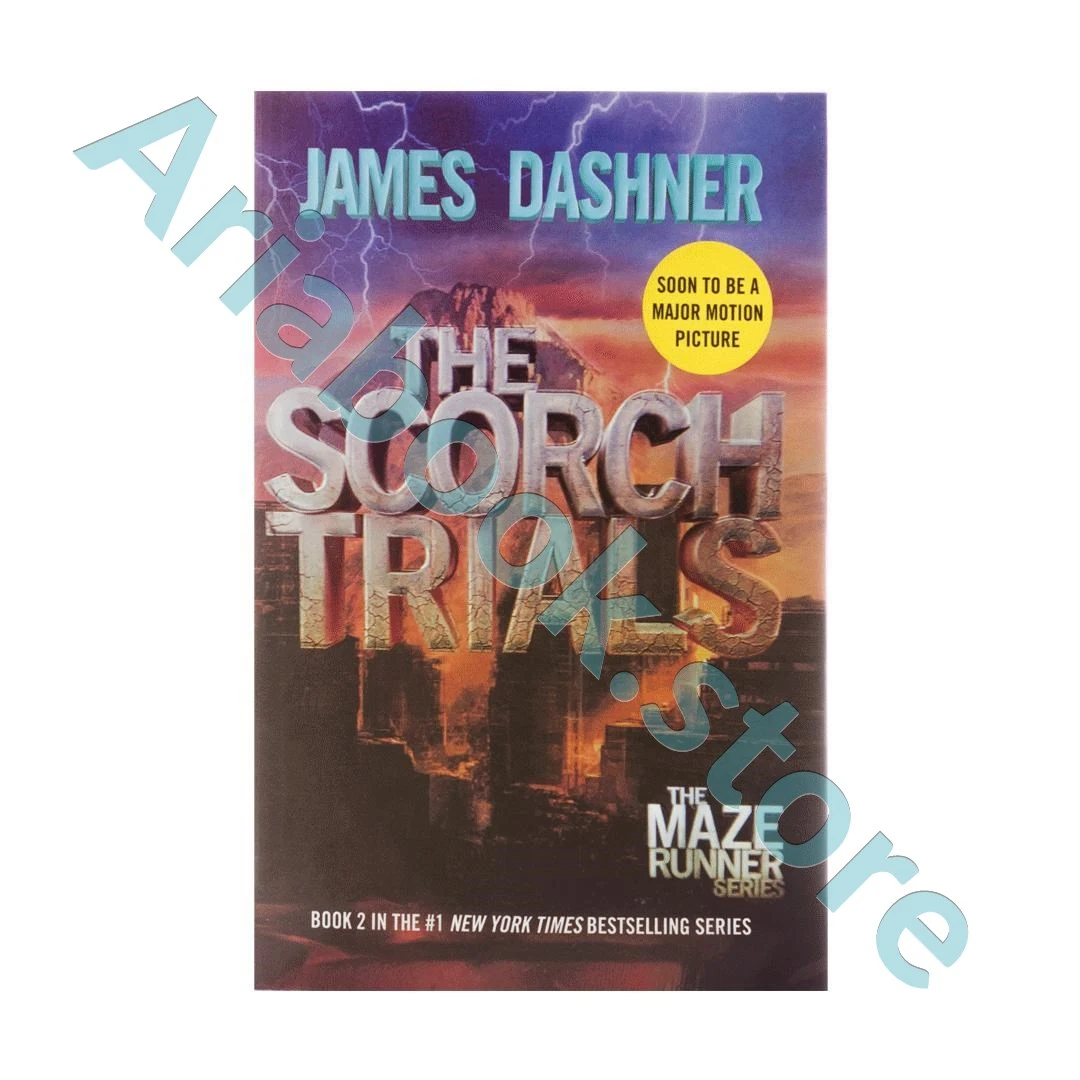 The Scorch Trials - The Maze Runner 2