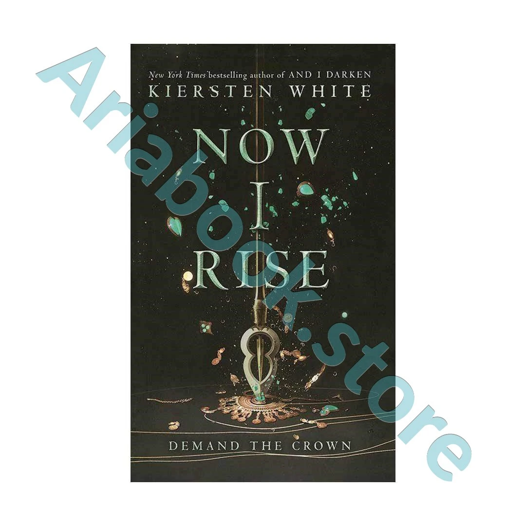 Now I Rise - The Conquerors Saga 2