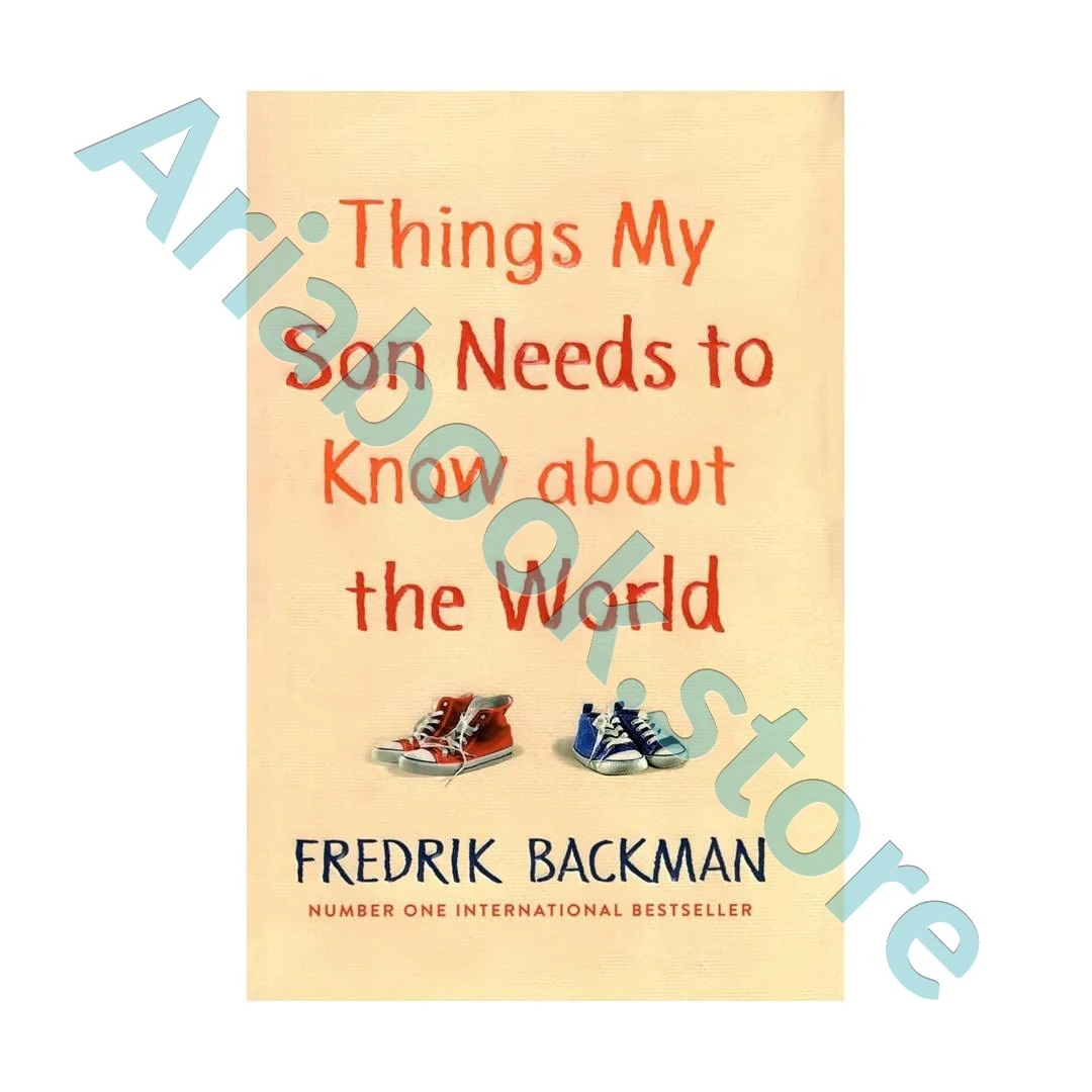 Things My Son Needs to Know about the World