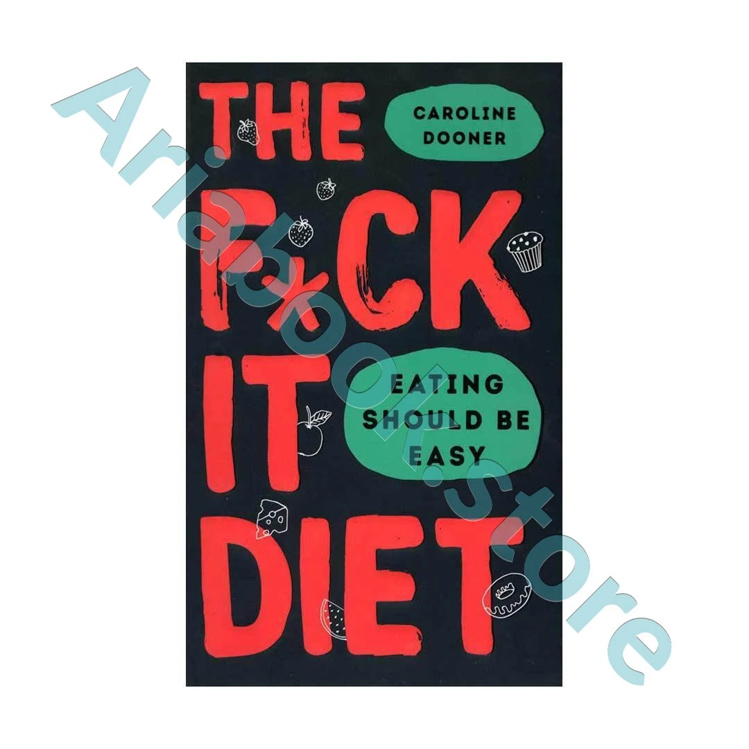 The F*ck It Diet - Hardcover