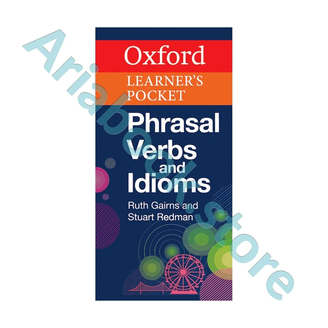 Oxford Learners Pocket Phrasal Verbs and Idioms