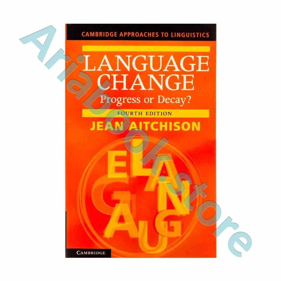 Language Change Progress or Decay? 4th Edition 1 Language Change Progress or Decay? 4th Edition