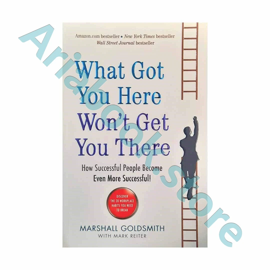 What Got You Here Wont Get You There