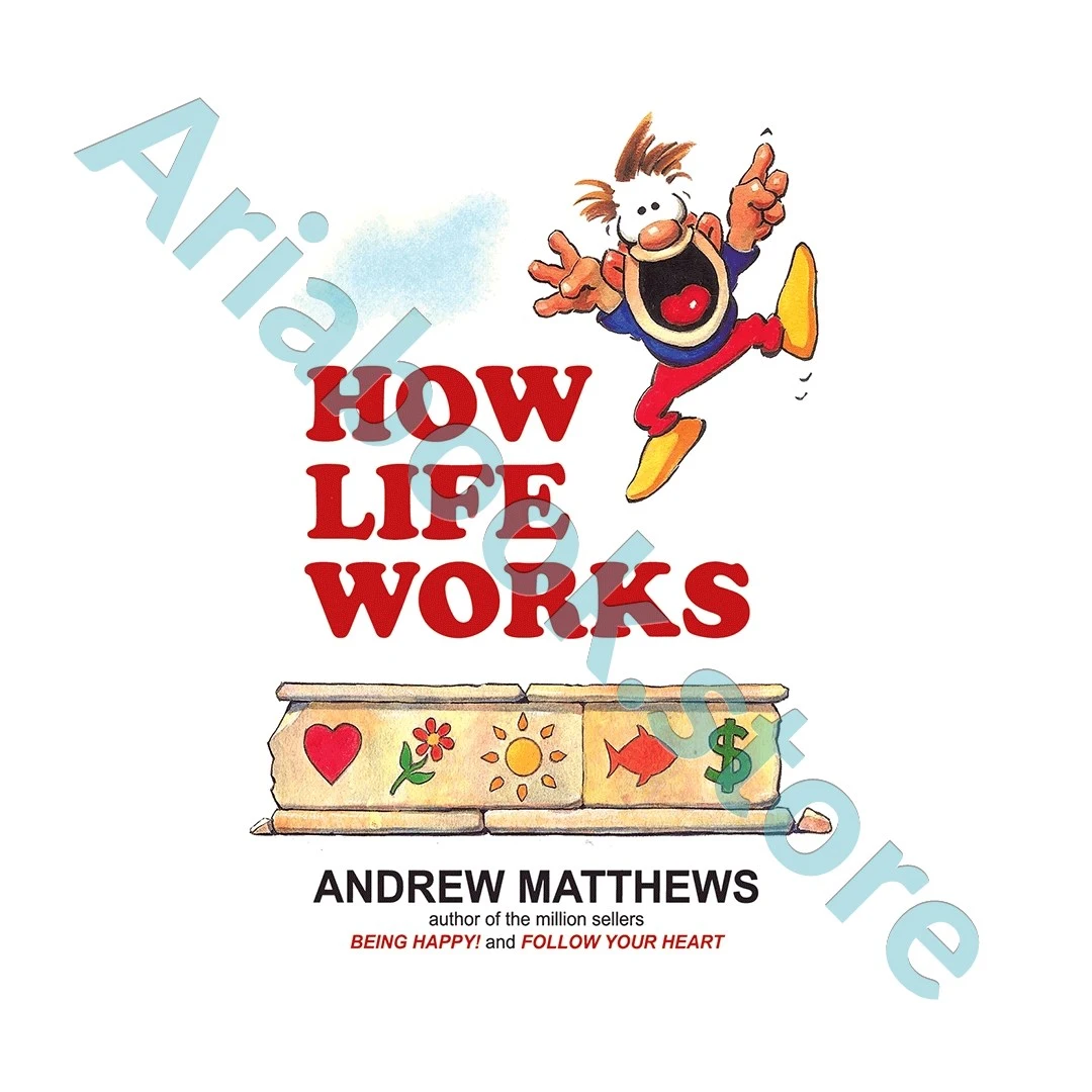 How Life WorksAndrew Matthews