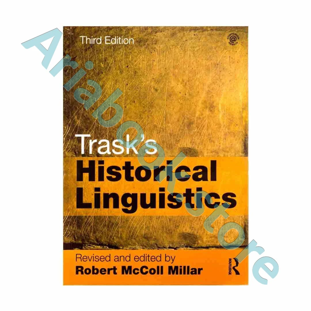 Trasks Historical Linguistics 3rd Edition