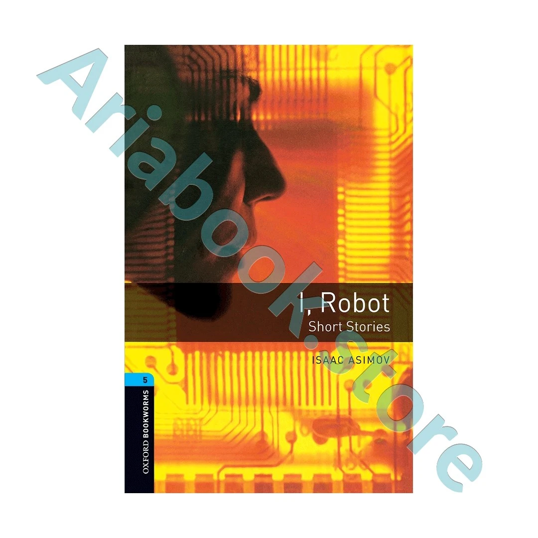 Oxford Bookworms 5 I Robot