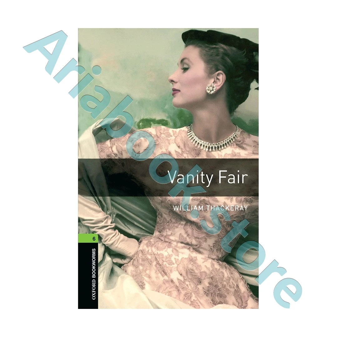 Oxford Bookworms 6 Vanity Fair