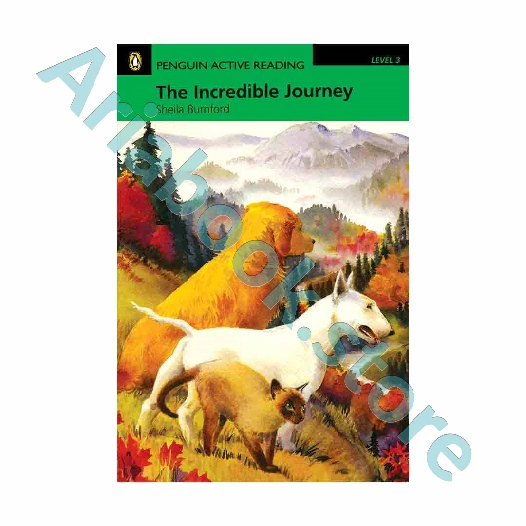 Penguin Active Reading 3 The Incredible Journey