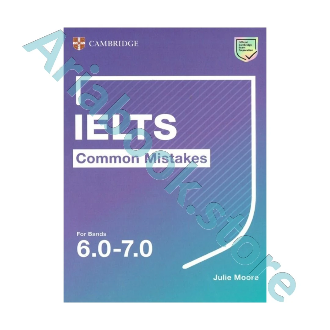 Cambridge IELTS Common Mistakes For Bands 6.0-7.0