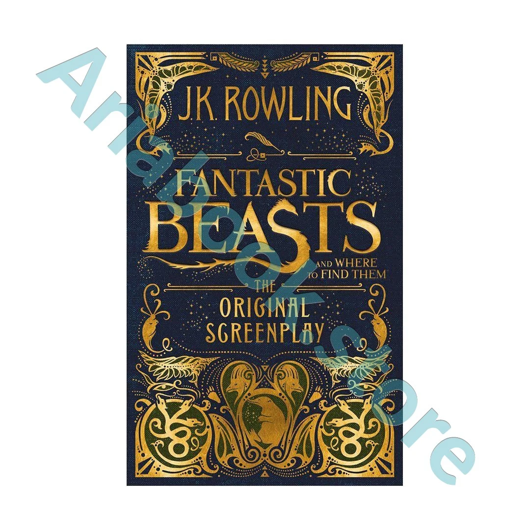 Fantastic Beasts and Where to Find Them - Original Screenplay