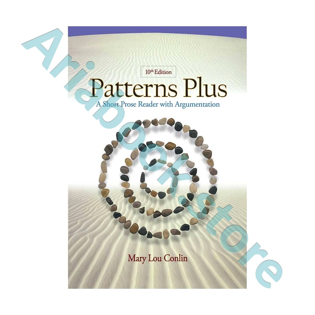 Patterns Plus A Short Prose Reader with Argumentation10th Edition