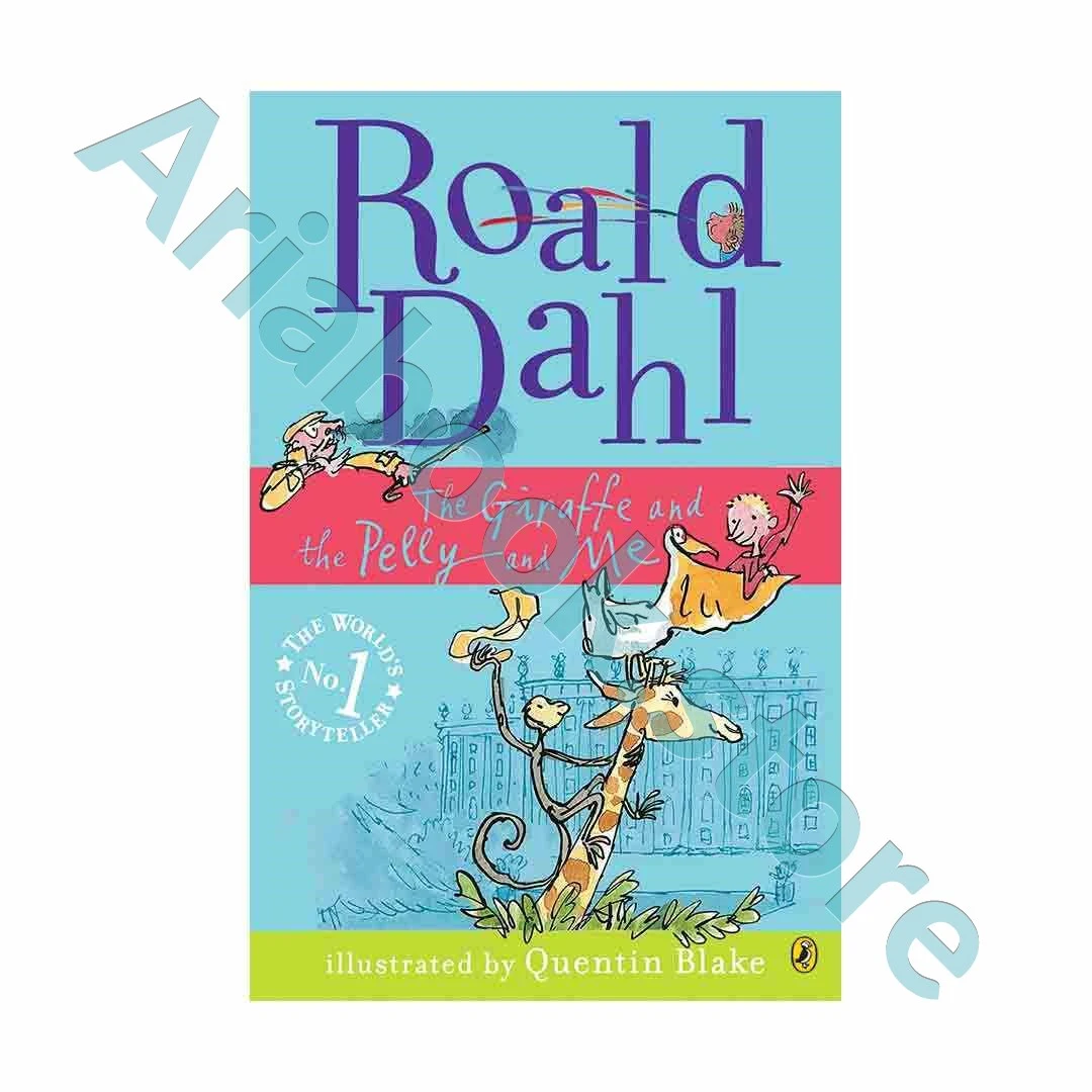 Roald Dahl The Giraffe and the Pelly and Me