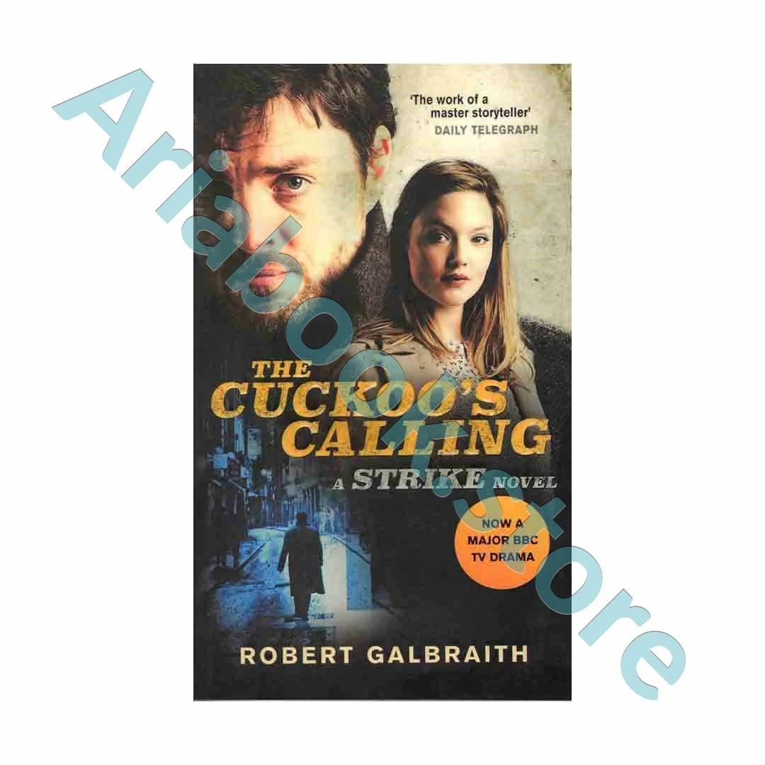 The Cuckoo's Calling - Cormoran Strike 1