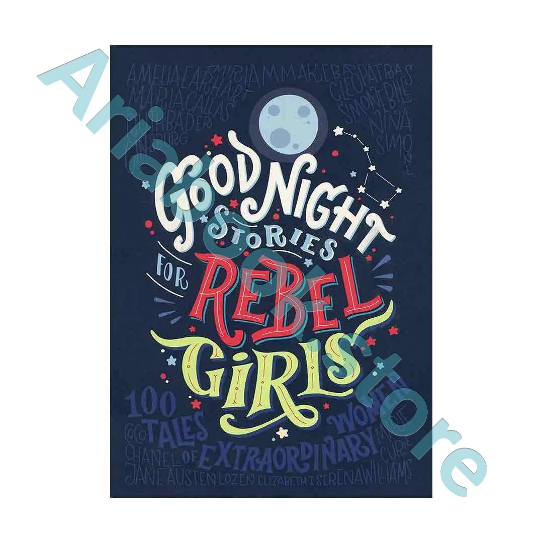 Good Night Stories for Rebel Girls