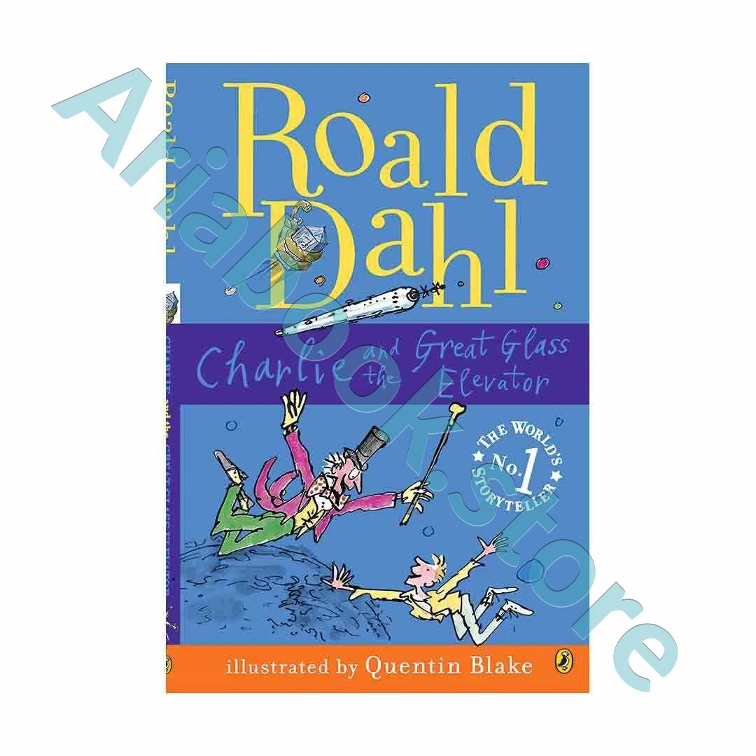 Roald Dahl Charlie and the Great Glass Elevator