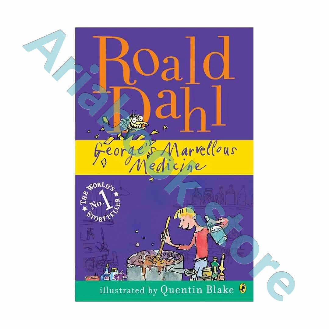 Roald Dahl Georges Marvelous Medicine