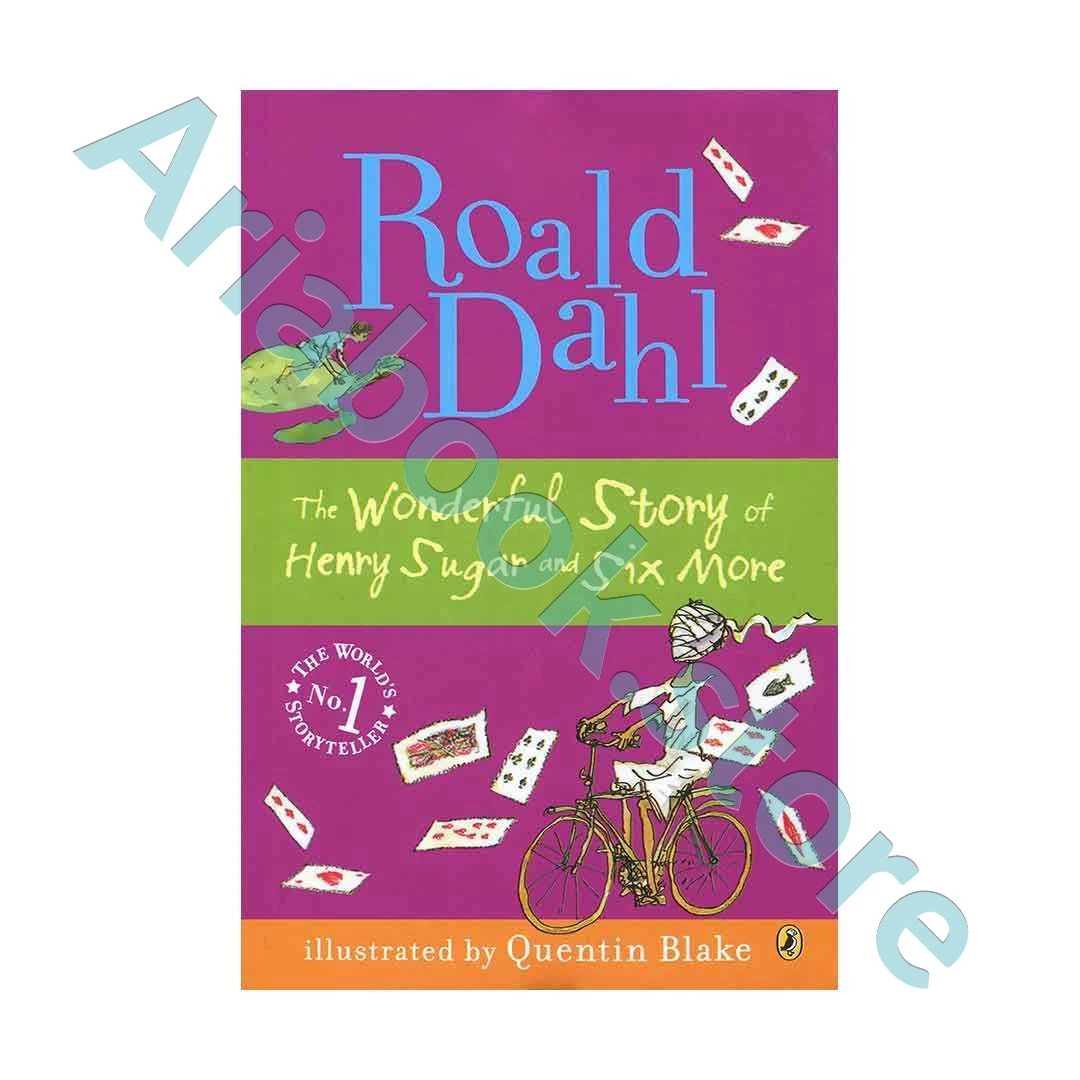 Roald Dahl The Wonderful Story of Henry Sugar and Six More